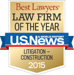 Best Lawyers Law Firm of the Year 2015 Litigation-Construction