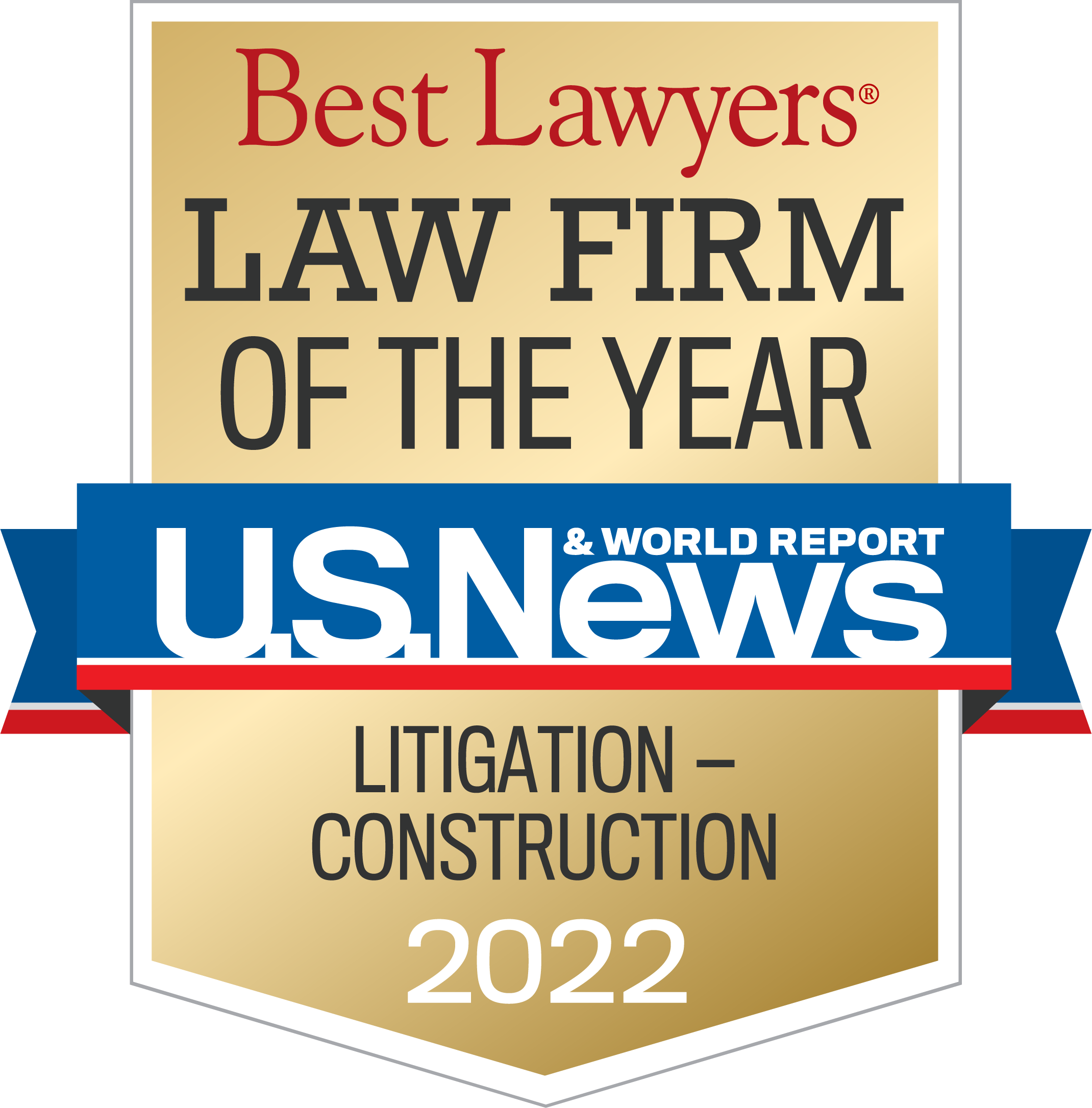 Best Lawyers Law Firm of the Year 2022 Litigation-Construction